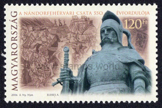 Hungary. 2006 550 years of Victory over Turks in Belgrade. MNH